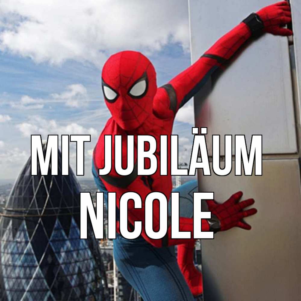 Открытка на каждый день с именем, Nicole Mit Jubiläum Марвел Прикольная открытка с пожеланием онлайн скачать бесплатно 
