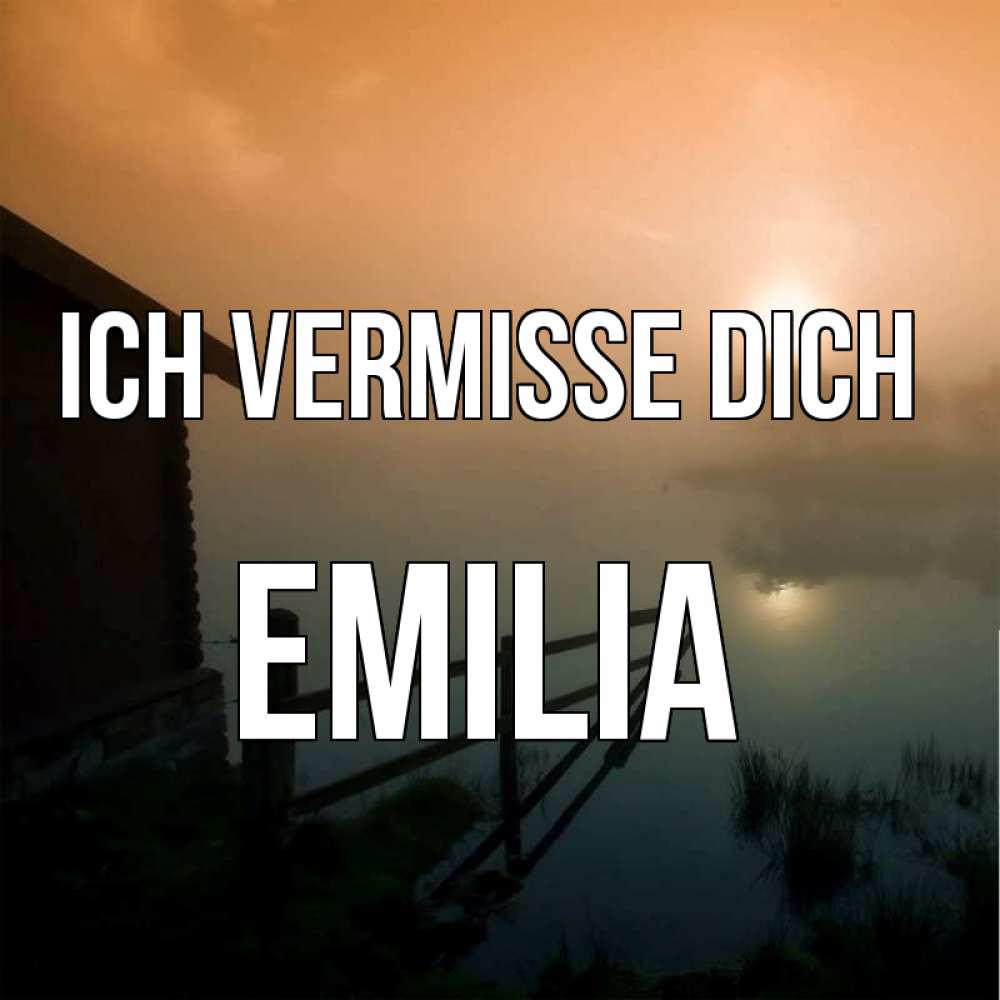 Открытка на каждый день с именем, Emilia Ich vermisse dich приходи ко мне на чай Прикольная открытка с пожеланием онлайн скачать бесплатно 