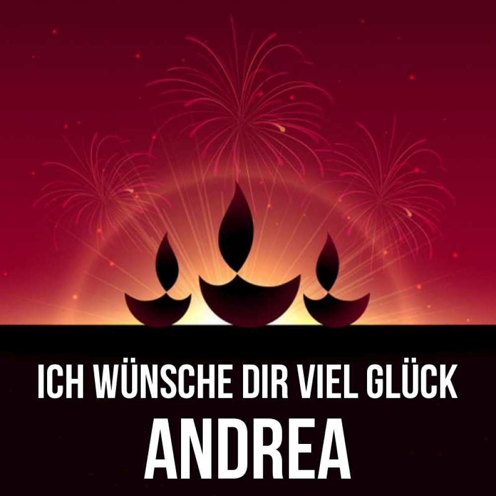 Открытка на каждый день с именем, Andrea Ich wünsche dir viel Glück праздник Прикольная открытка с пожеланием онлайн скачать бесплатно 