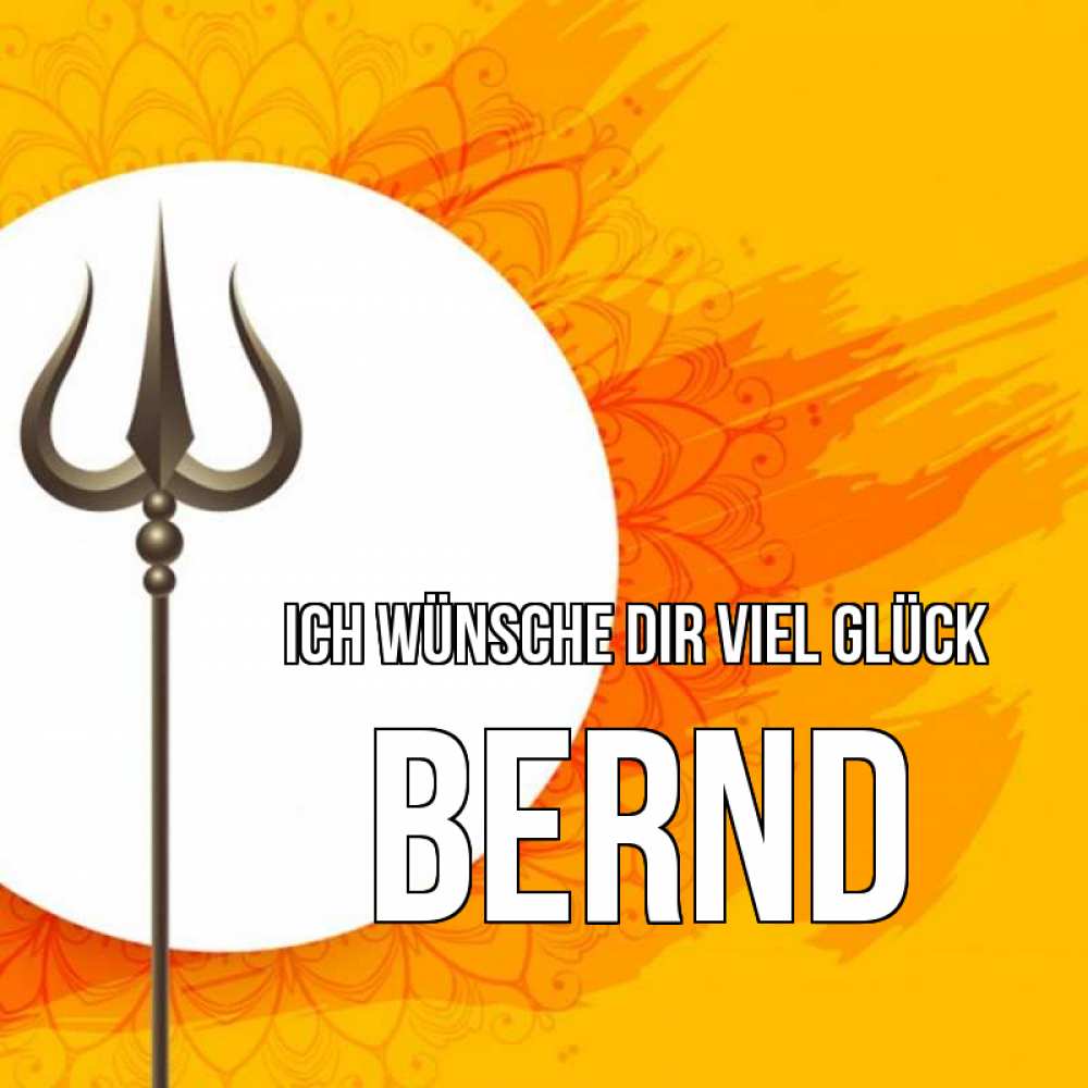 Открытка на каждый день с именем, Bernd Ich wünsche dir viel Glück пусть повезет Прикольная открытка с пожеланием онлайн скачать бесплатно 