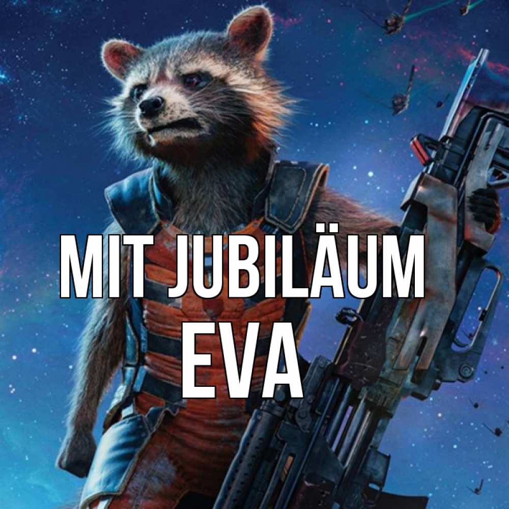 Открытка на каждый день с именем, Eva Mit Jubiläum реактивный Рокета Прикольная открытка с пожеланием онлайн скачать бесплатно 