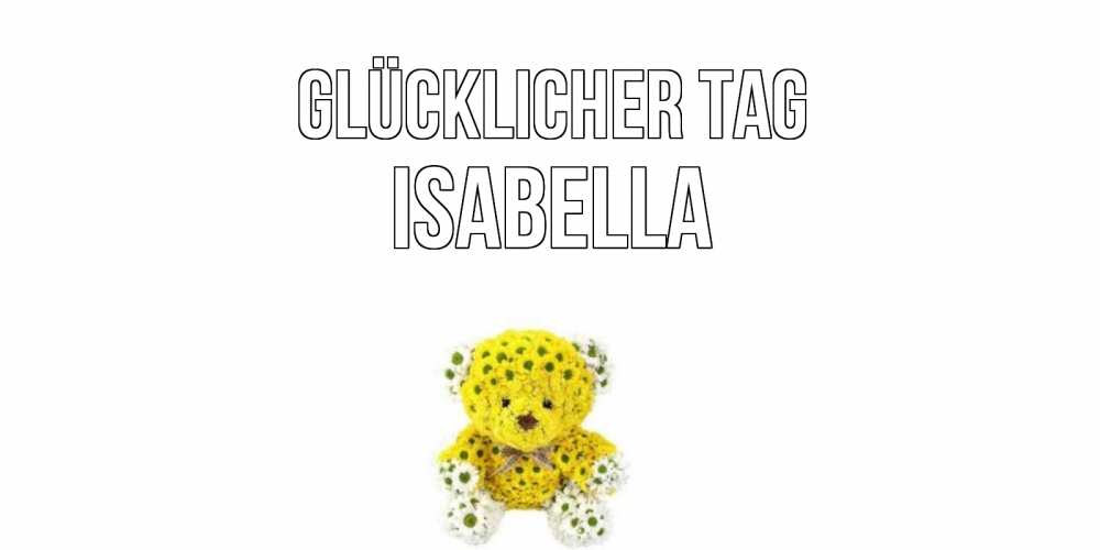 Картинка Glücklicher Tag, Isabella