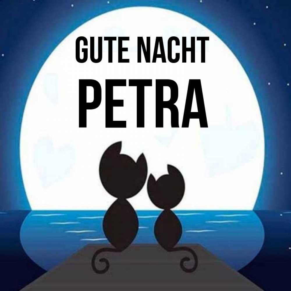 Открытка на каждый день с именем, Petra Gute Nacht луна море мост Прикольная открытка с пожеланием онлайн скачать бесплатно 