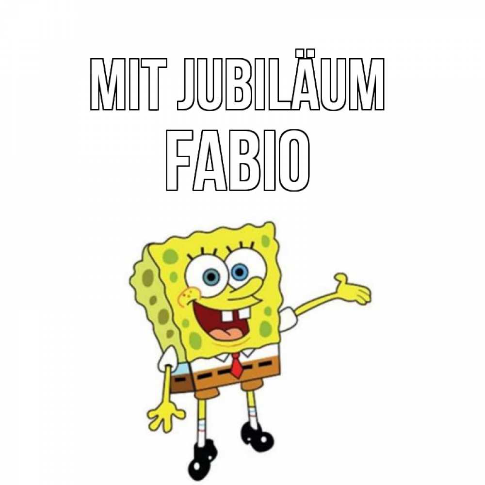 Открытка на каждый день с именем, Fabio Mit Jubiläum веселые Прикольная открытка с пожеланием онлайн скачать бесплатно 