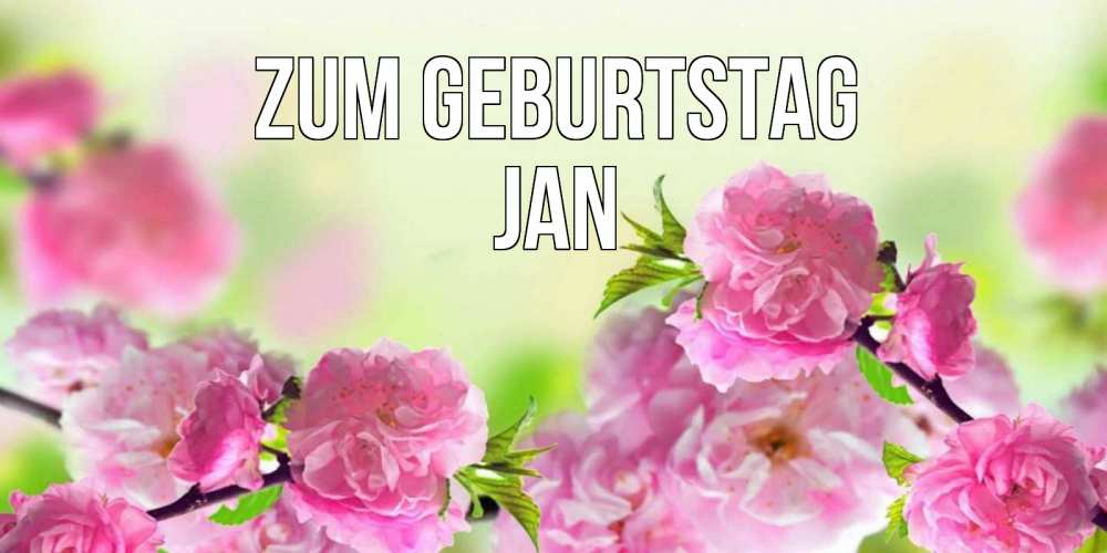 Картинка Zum Geburtstag, Jan