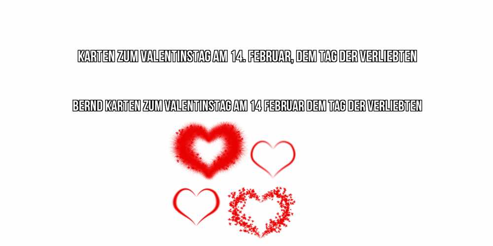 Открытка на каждый день с именем, Bernd Karten zum Valentinstag am 14. Februar, dem Tag der Verliebten открытка с подписью на день всех влюбленных с сердечками Прикольная открытка с пожеланием онлайн скачать бесплатно 