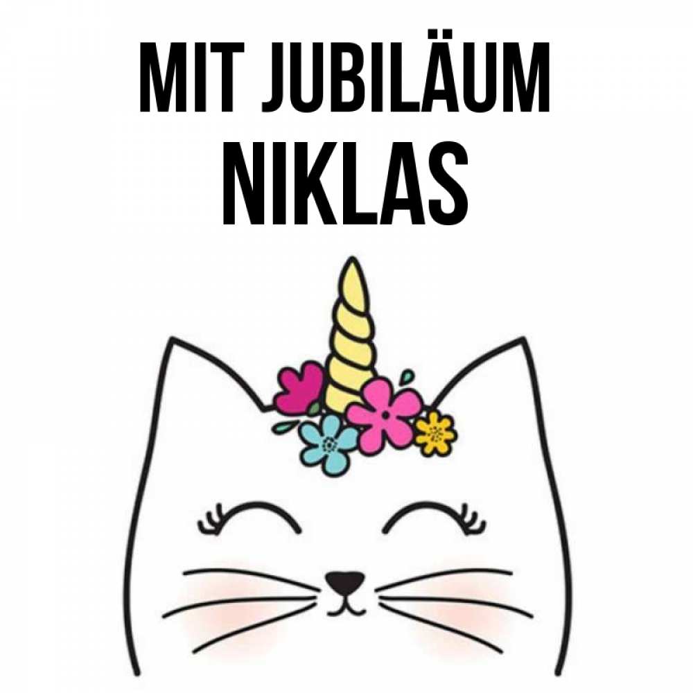 Открытка на каждый день с именем, Niklas Mit Jubiläum милый кот с одним рожком Прикольная открытка с пожеланием онлайн скачать бесплатно 