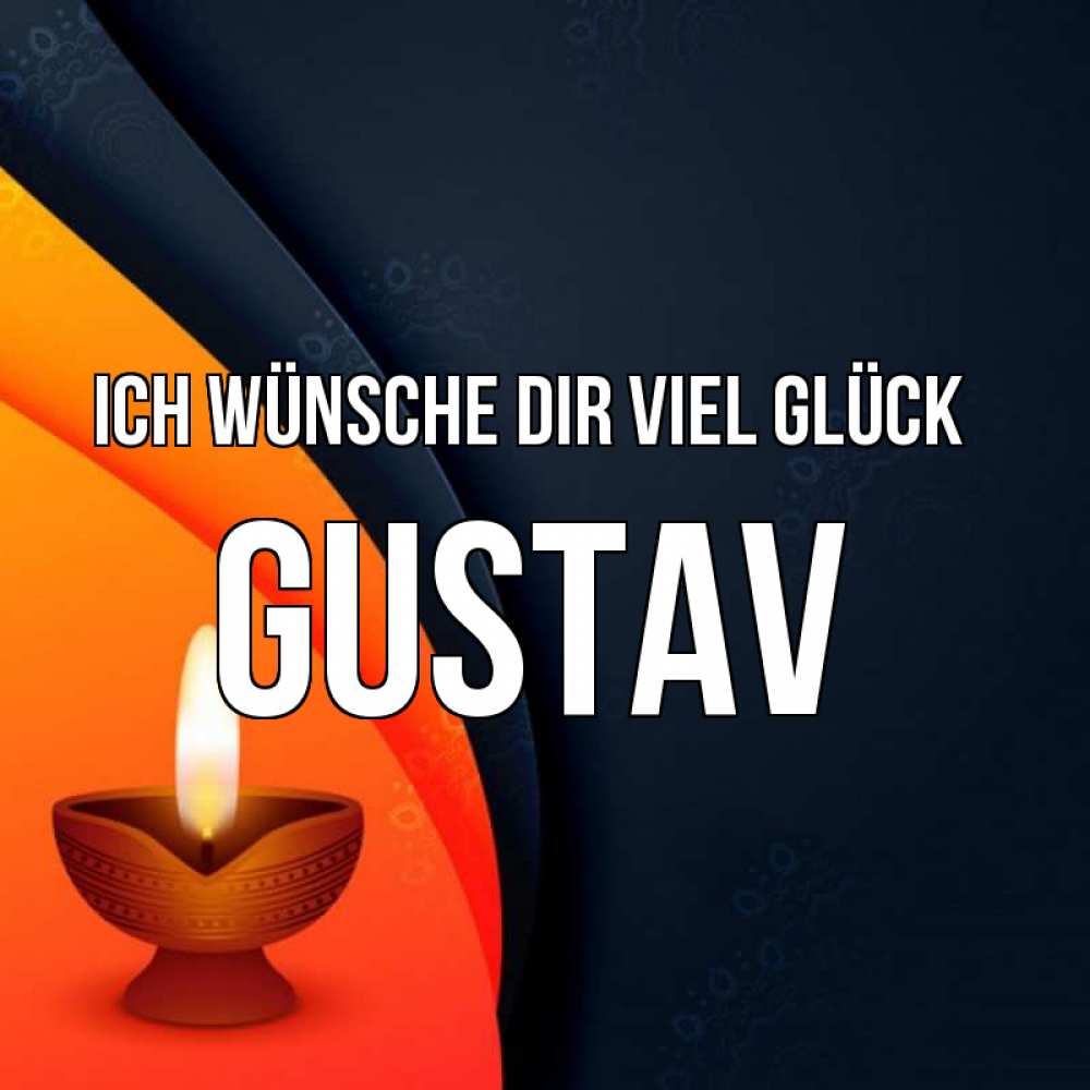 Открытка на каждый день с именем, Gustav Ich wünsche dir viel Glück абстрактный фон Прикольная открытка с пожеланием онлайн скачать бесплатно 