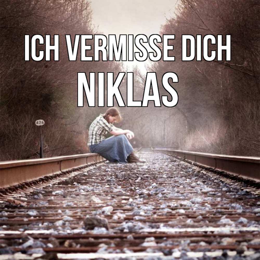 Открытка на каждый день с именем, Niklas Ich vermisse dich скучаю Прикольная открытка с пожеланием онлайн скачать бесплатно 