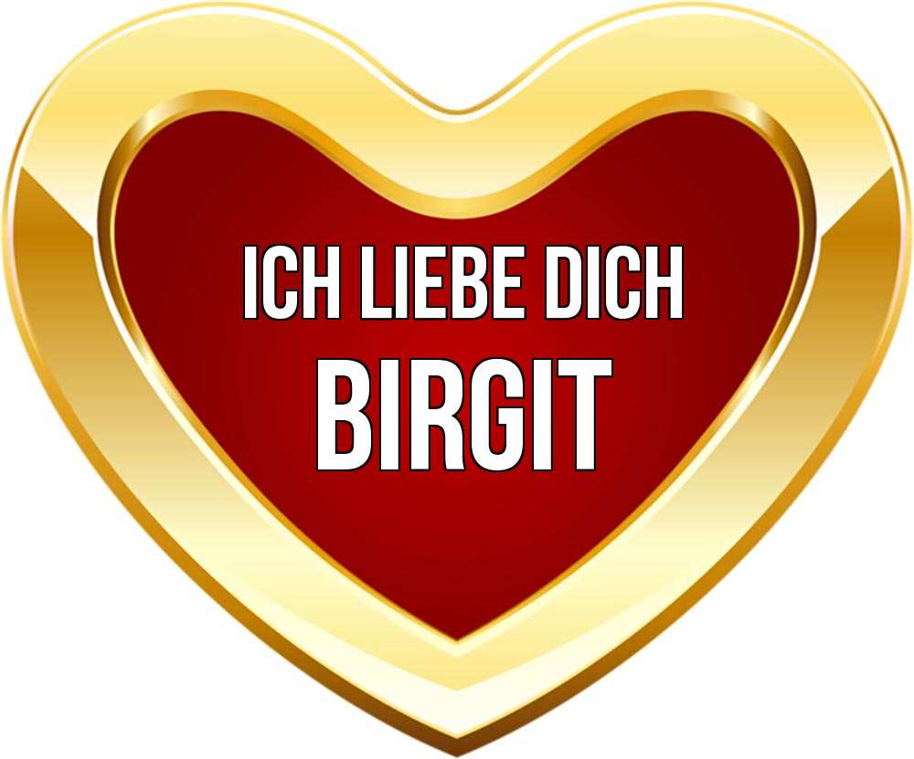 Открытка на каждый день с именем, Birgit Ich liebe dich из краски Прикольная открытка с пожеланием онлайн скачать бесплатно 
