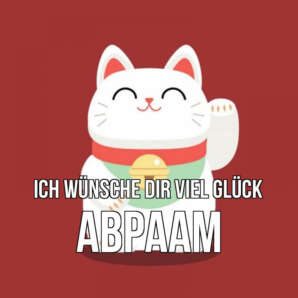 Открытка на каждый день с именем, Авраам Ich wünsche dir viel Glück игрушка Прикольная открытка с пожеланием онлайн скачать бесплатно 