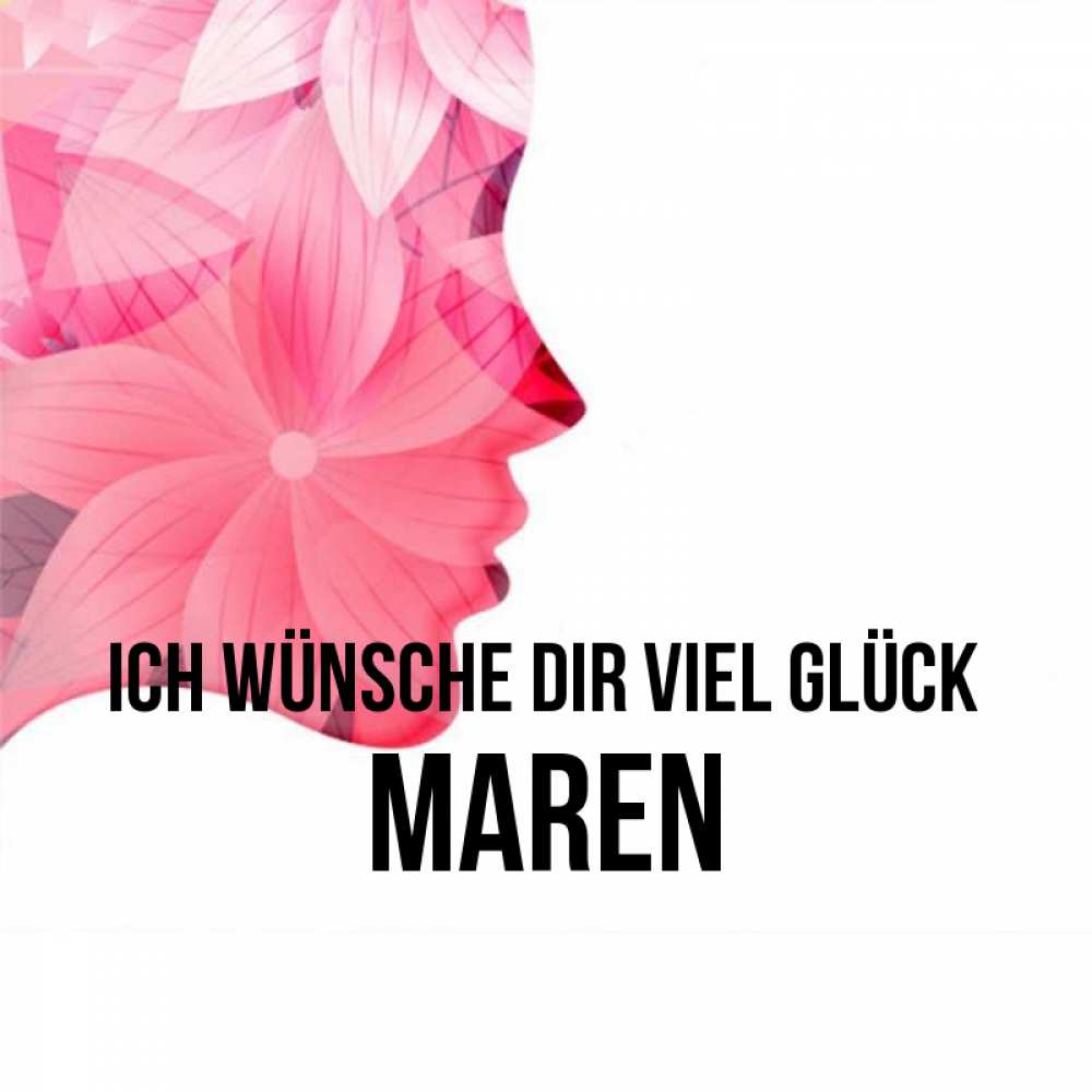 Открытка на каждый день с именем, Maren Ich wünsche dir viel Glück на удачу Прикольная открытка с пожеланием онлайн скачать бесплатно 