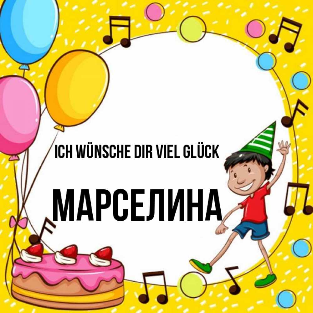 Открытка на каждый день с именем, Марселина Ich wünsche dir viel Glück открытка 1 Прикольная открытка с пожеланием онлайн скачать бесплатно 