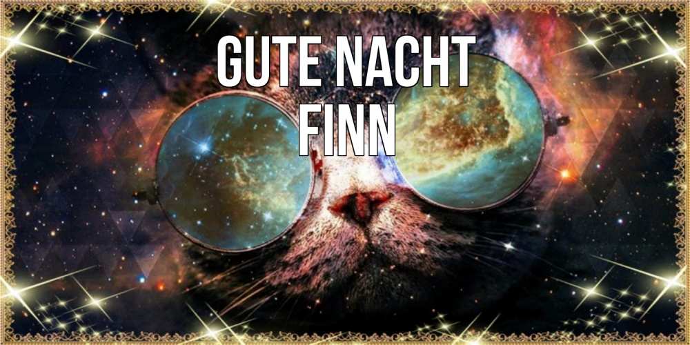 Открытка на каждый день с именем, Finn Gute Nacht прекрасная ночь Прикольная открытка с пожеланием онлайн скачать бесплатно 