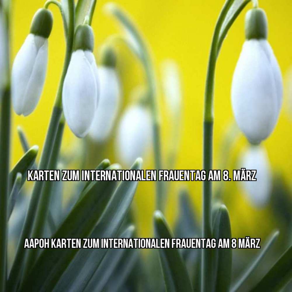 Картинка Karten zum Internationalen Frauentag am 8. März, Аарон