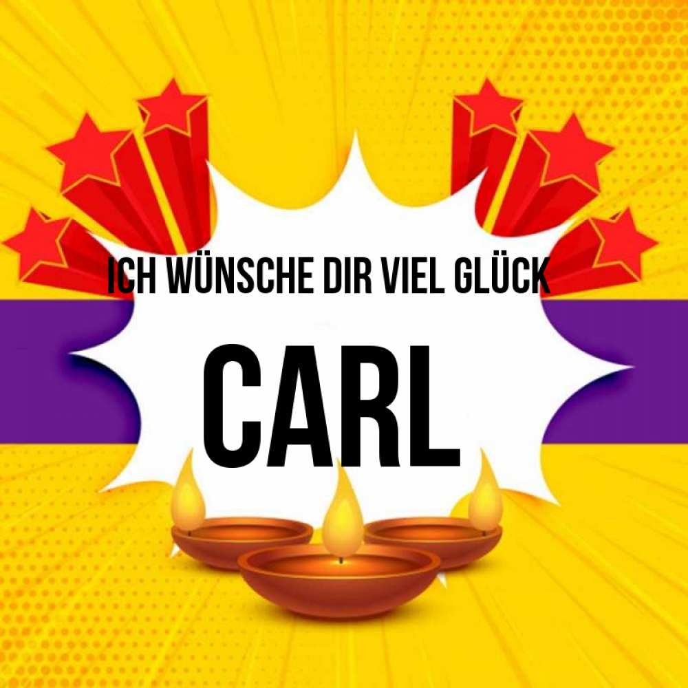 Открытка на каждый день с именем, Carl Ich wünsche dir viel Glück векторное изображение Прикольная открытка с пожеланием онлайн скачать бесплатно 