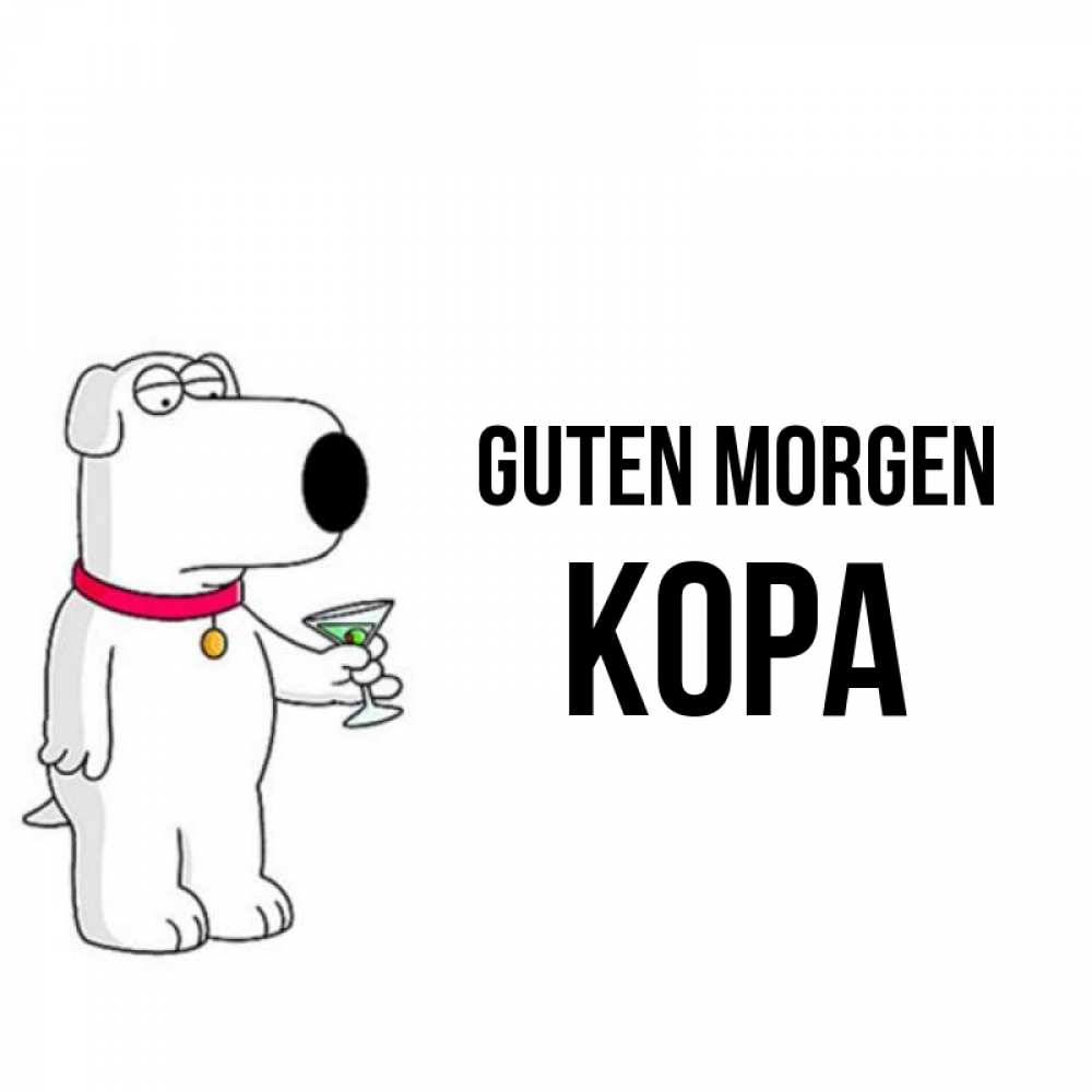 Открытка на каждый день с именем, Кора Guten Morgen герои мультфильмов белый пес Прикольная открытка с пожеланием онлайн скачать бесплатно 