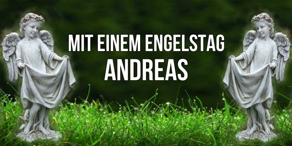 Открытка на каждый день с именем, Andreas Mit einem Engelstag небо, ангел, девушка Прикольная открытка с пожеланием онлайн скачать бесплатно 