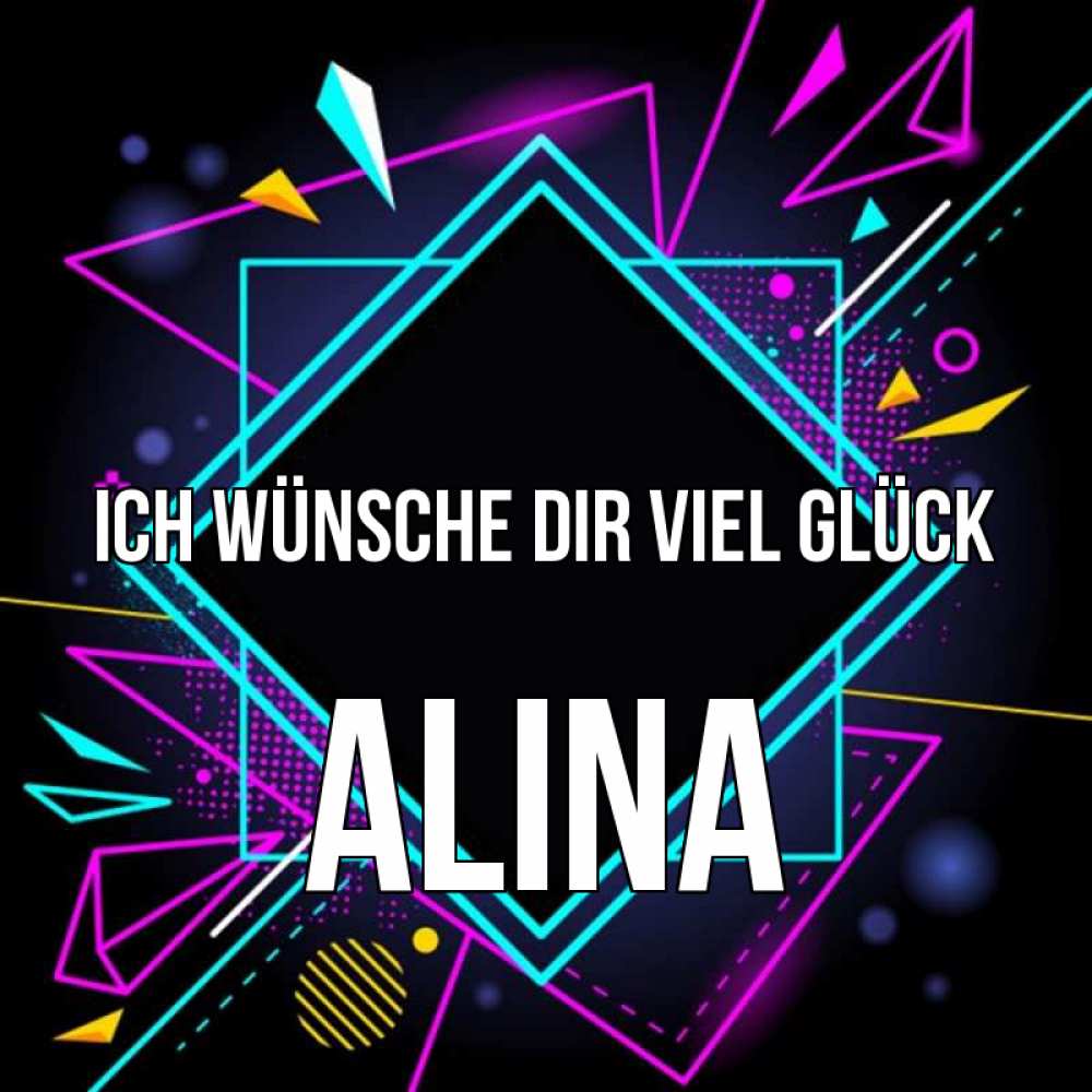 Открытка на каждый день с именем, Alina Ich wünsche dir viel Glück рамочки Прикольная открытка с пожеланием онлайн скачать бесплатно 