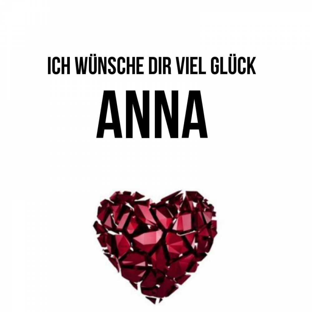 Открытка на каждый день с именем, Anna Ich wünsche dir viel Glück бордовое из кристаллов  1 Прикольная открытка с пожеланием онлайн скачать бесплатно 