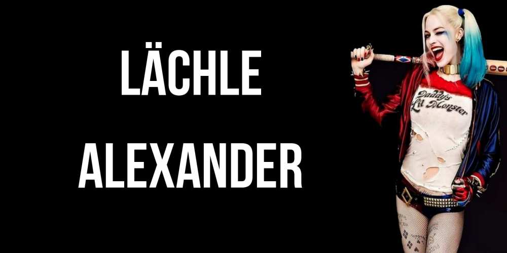 Открытка на каждый день с именем, Alexander Lächle пожелания быть позитивным Прикольная открытка с пожеланием онлайн скачать бесплатно 