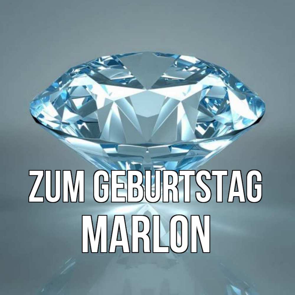 Открытка на каждый день с именем, Marlon Zum Geburtstag с бриллиантом голубого цвета Прикольная открытка с пожеланием онлайн скачать бесплатно 