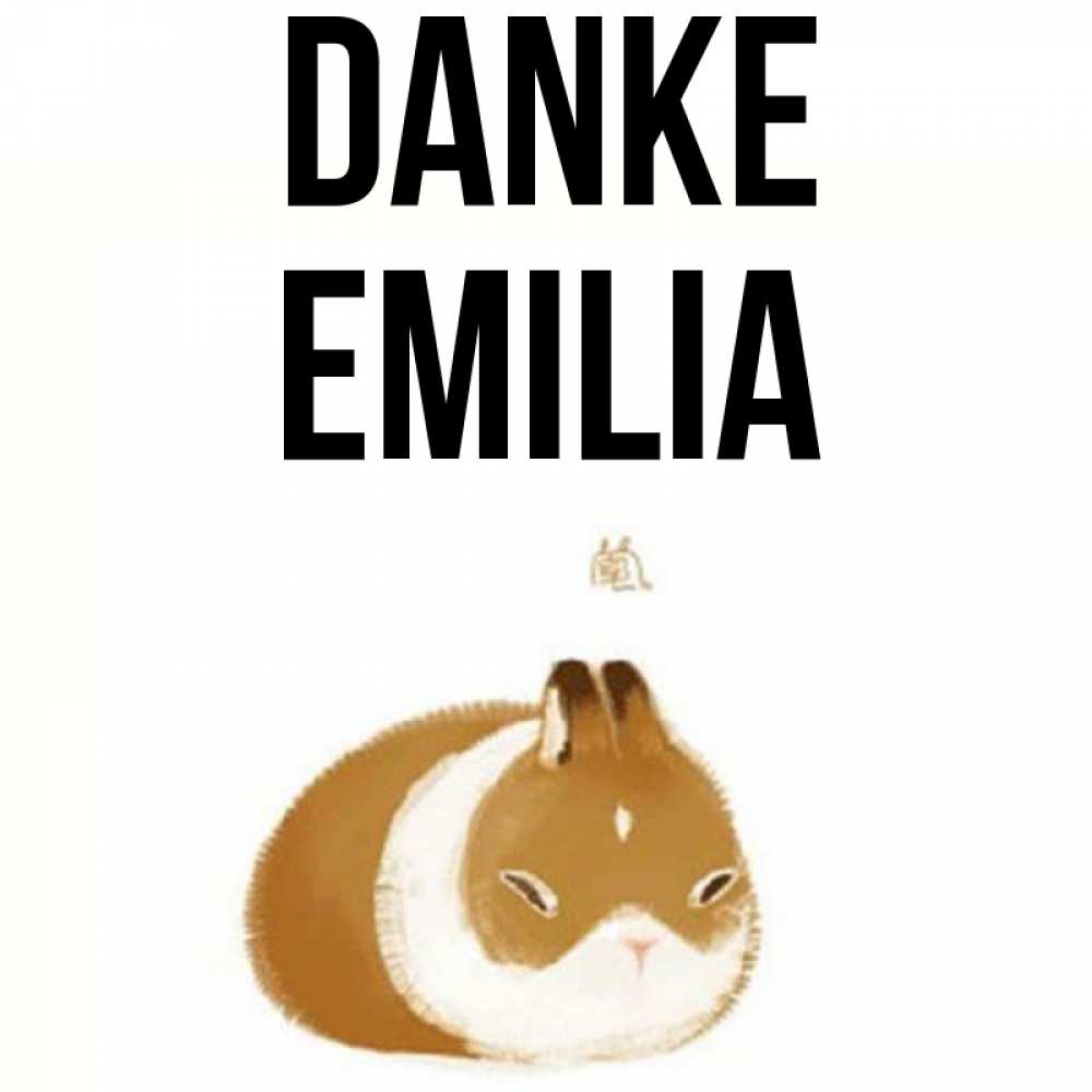 Открытка на каждый день с именем, Emilia Danke коричнево белый домашний питомец Прикольная открытка с пожеланием онлайн скачать бесплатно 