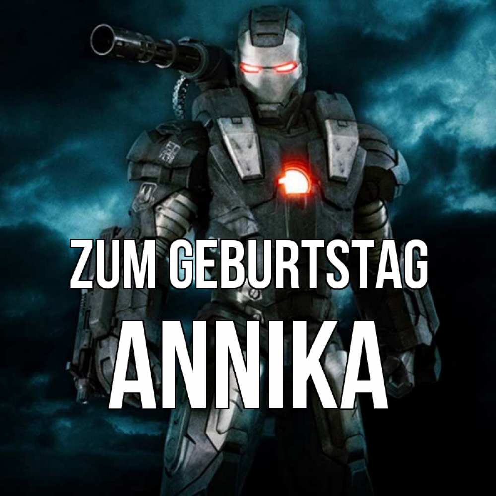 Открытка на каждый день с именем, Annika Zum Geburtstag марвел супергерой в новом костюме Прикольная открытка с пожеланием онлайн скачать бесплатно 