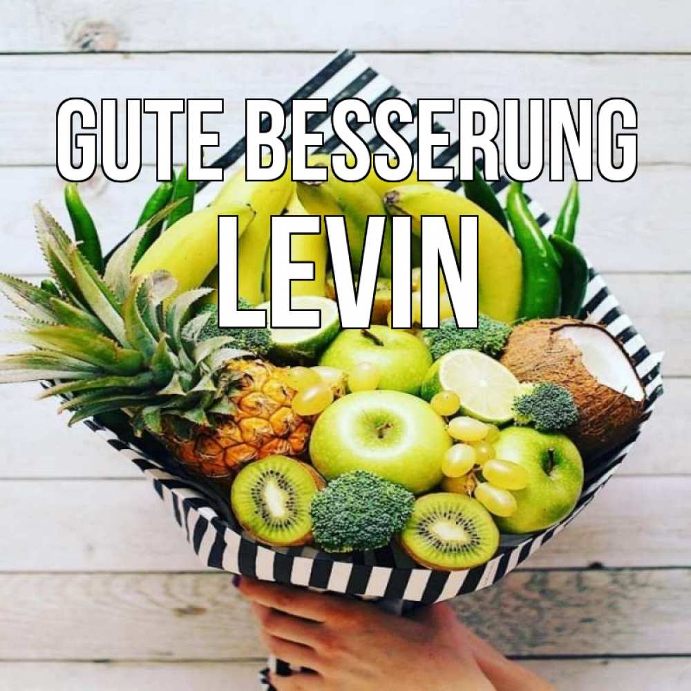 Открытка на каждый день с именем, Levin Gute Besserung киви ананас кокос и бананы Прикольная открытка с пожеланием онлайн скачать бесплатно 