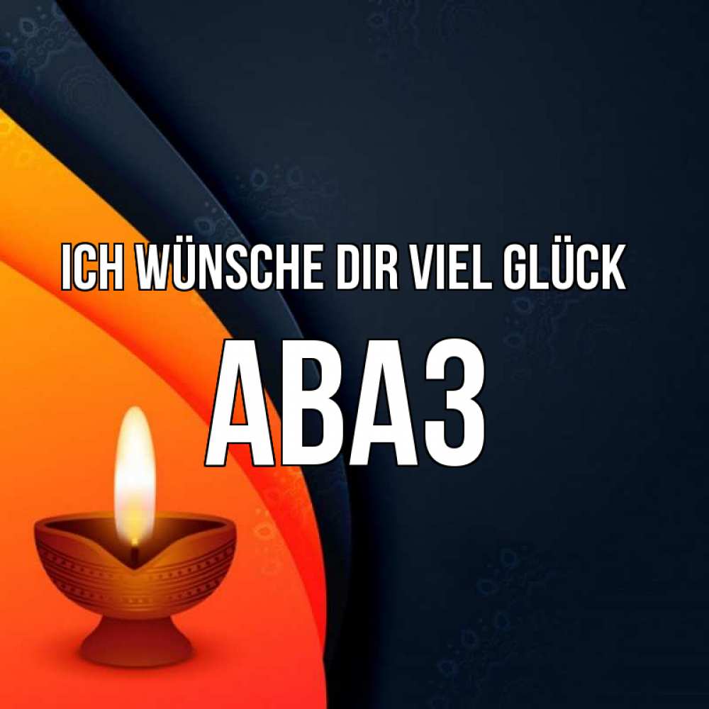 Открытка на каждый день с именем, Аваз Ich wünsche dir viel Glück абстрактный фон Прикольная открытка с пожеланием онлайн скачать бесплатно 