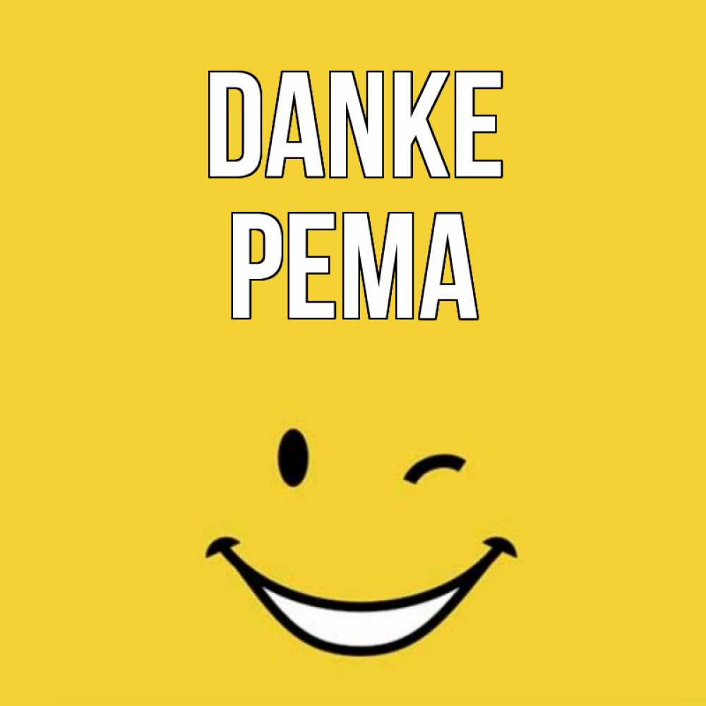 Открытка на каждый день с именем, Рема Danke благодарю и улыбаюсь Прикольная открытка с пожеланием онлайн скачать бесплатно 