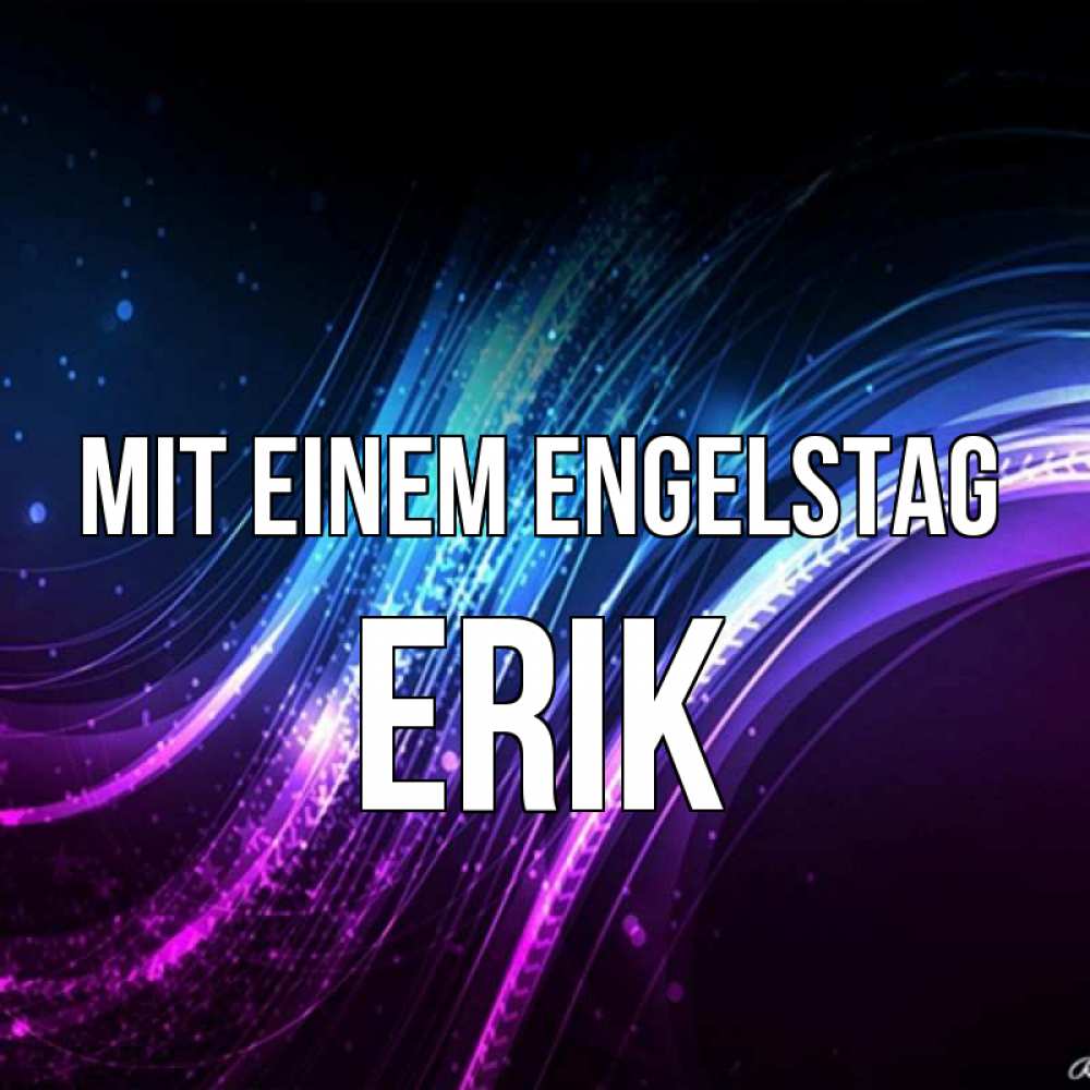 Открытка на каждый день с именем, Erik Mit einem Engelstag фиолетовый фон Прикольная открытка с пожеланием онлайн скачать бесплатно 