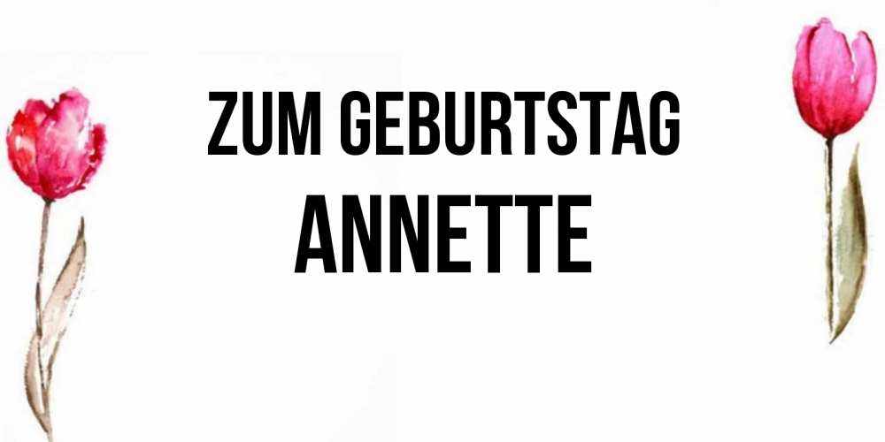Картинка Zum Geburtstag, Annette