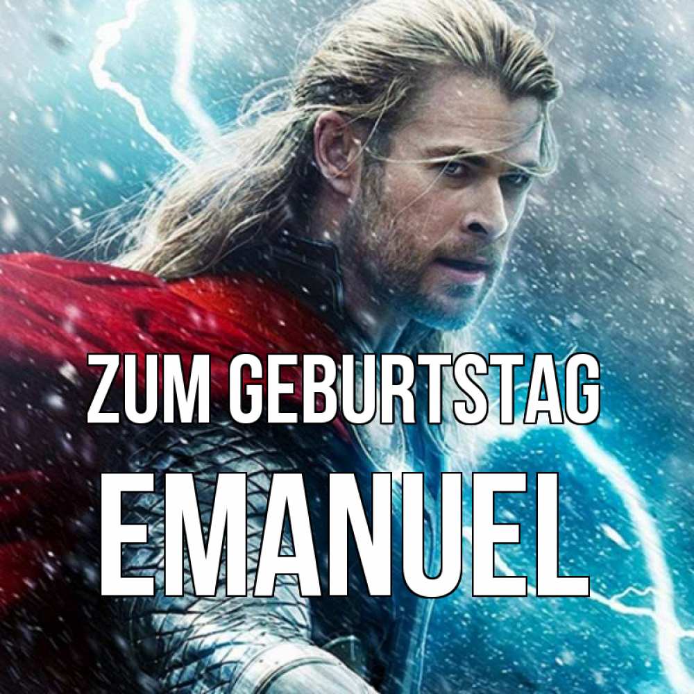 Открытка на каждый день с именем, Emanuel Zum Geburtstag марвел боги Прикольная открытка с пожеланием онлайн скачать бесплатно 