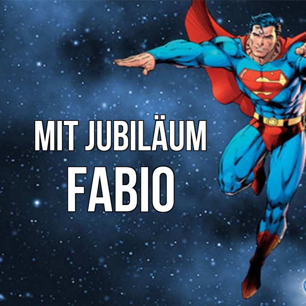 Открытка на каждый день с именем, Fabio Mit Jubiläum супергерой Прикольная открытка с пожеланием онлайн скачать бесплатно 