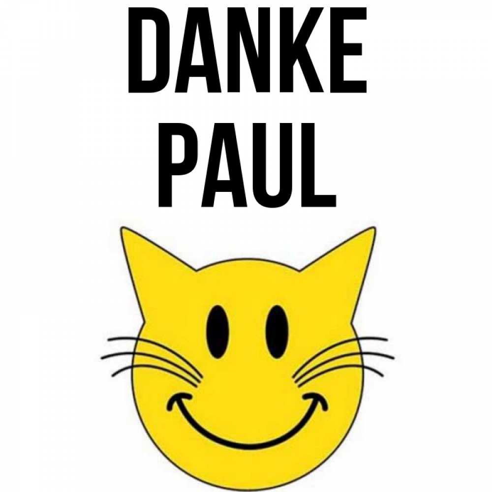 Открытка на каждый день с именем, Paul Danke улыбающийся смайл кот Прикольная открытка с пожеланием онлайн скачать бесплатно 