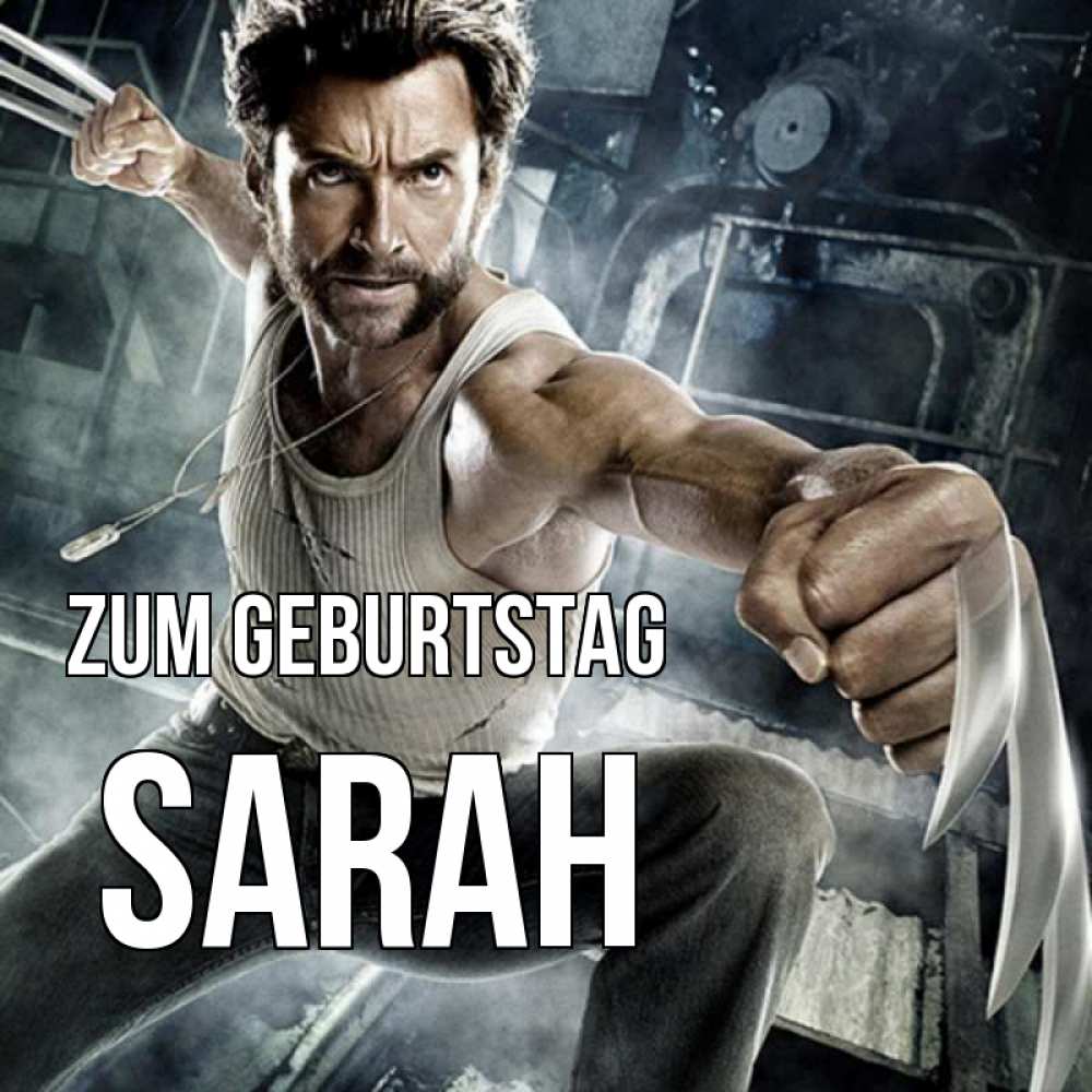 Открытка на каждый день с именем, Sarah Zum Geburtstag супергерой в ярости Прикольная открытка с пожеланием онлайн скачать бесплатно 