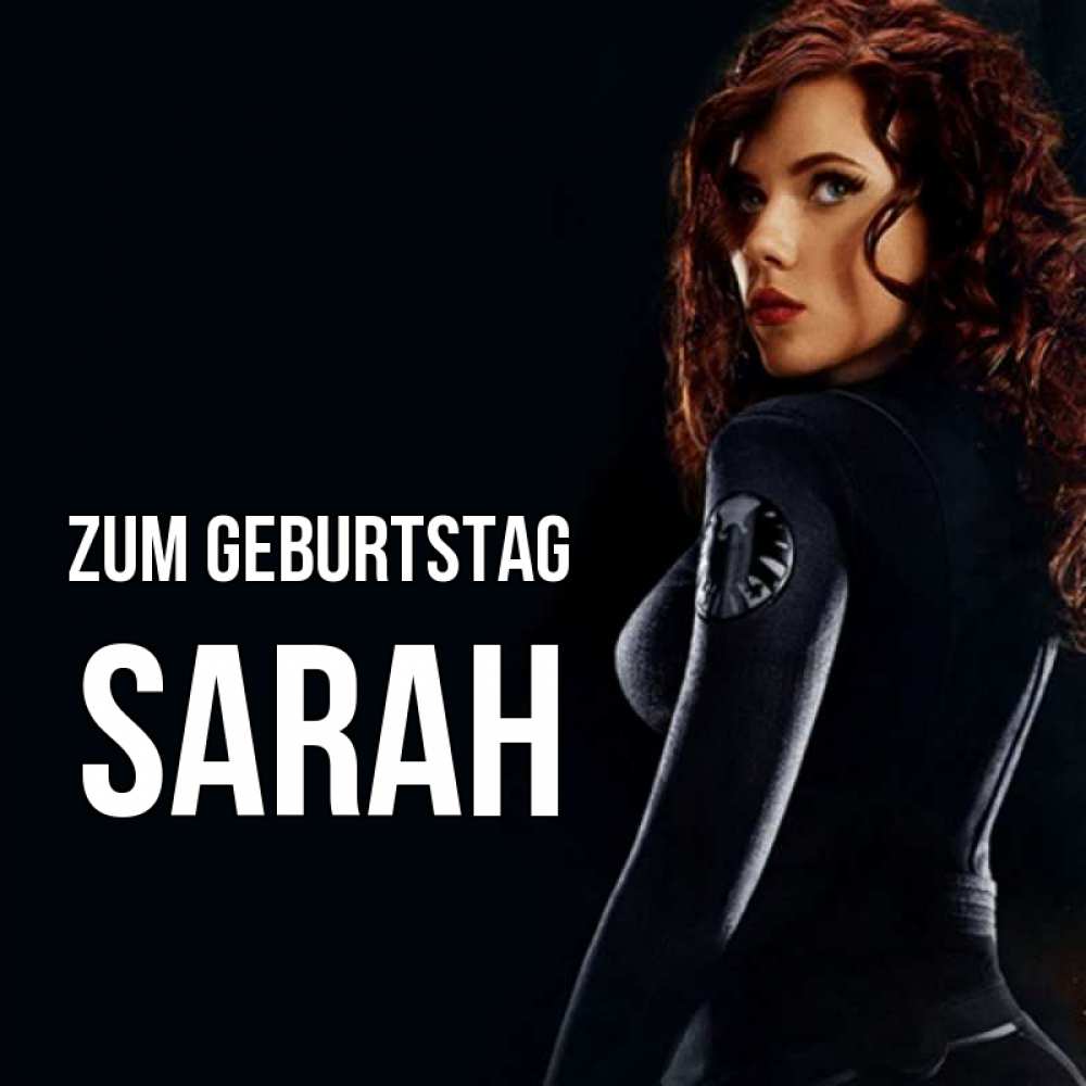 Открытка на каждый день с именем, Sarah Zum Geburtstag Марвел черная вдова Прикольная открытка с пожеланием онлайн скачать бесплатно 