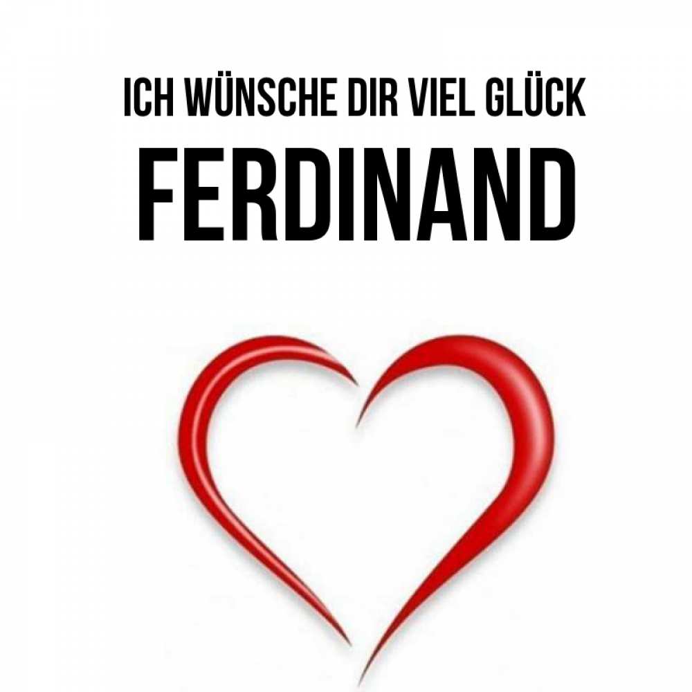 Открытка на каждый день с именем, Ferdinand Ich wünsche dir viel Glück для удачливых людей Прикольная открытка с пожеланием онлайн скачать бесплатно 