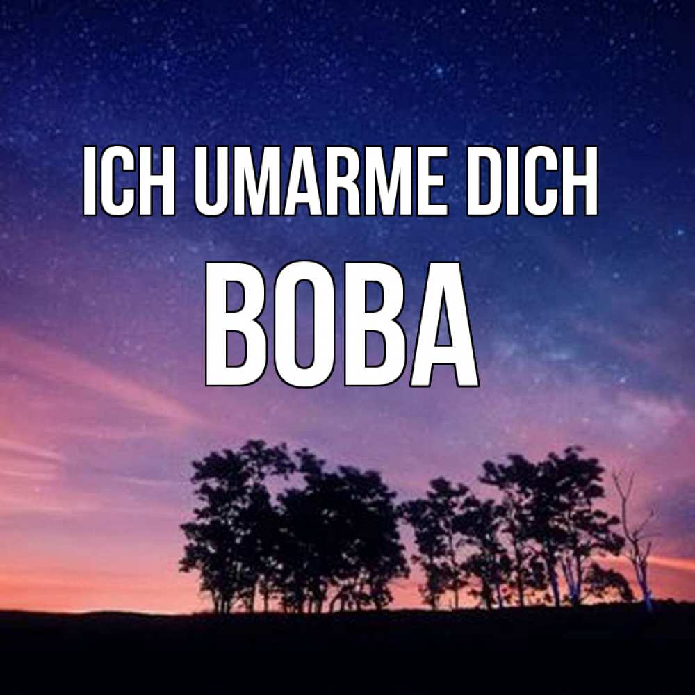 Открытка на каждый день с именем, Вова Ich umarme dich силуэты деревьев Прикольная открытка с пожеланием онлайн скачать бесплатно 