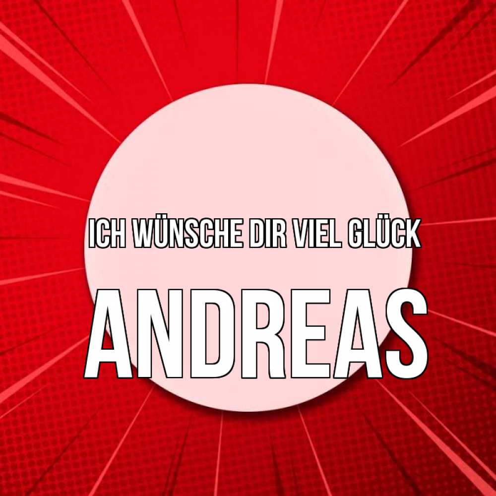 Открытка на каждый день с именем, Andreas Ich wünsche dir viel Glück розовая кнопка Прикольная открытка с пожеланием онлайн скачать бесплатно 