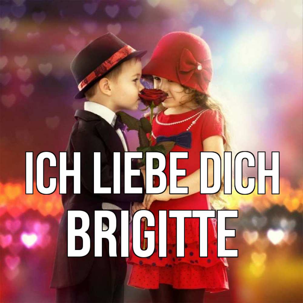 Открытка на каждый день с именем, Brigitte Ich liebe dich черное и красное и роза Прикольная открытка с пожеланием онлайн скачать бесплатно 
