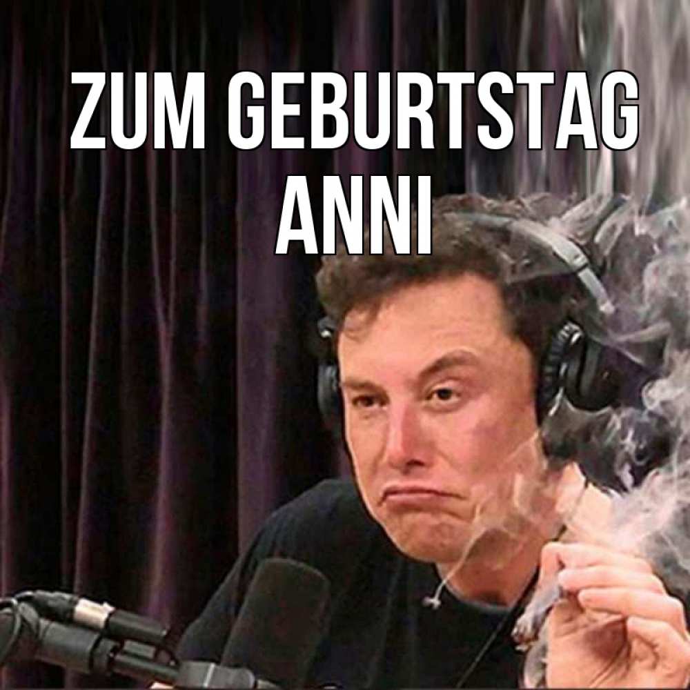 Открытка на каждый день с именем, Anni Zum Geburtstag МЕМ Прикольная открытка с пожеланием онлайн скачать бесплатно 