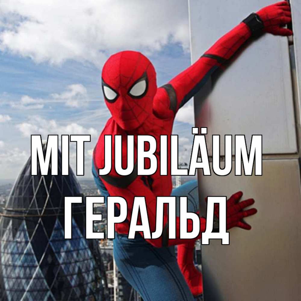 Открытка на каждый день с именем, Геральд Mit Jubiläum Марвел Прикольная открытка с пожеланием онлайн скачать бесплатно 