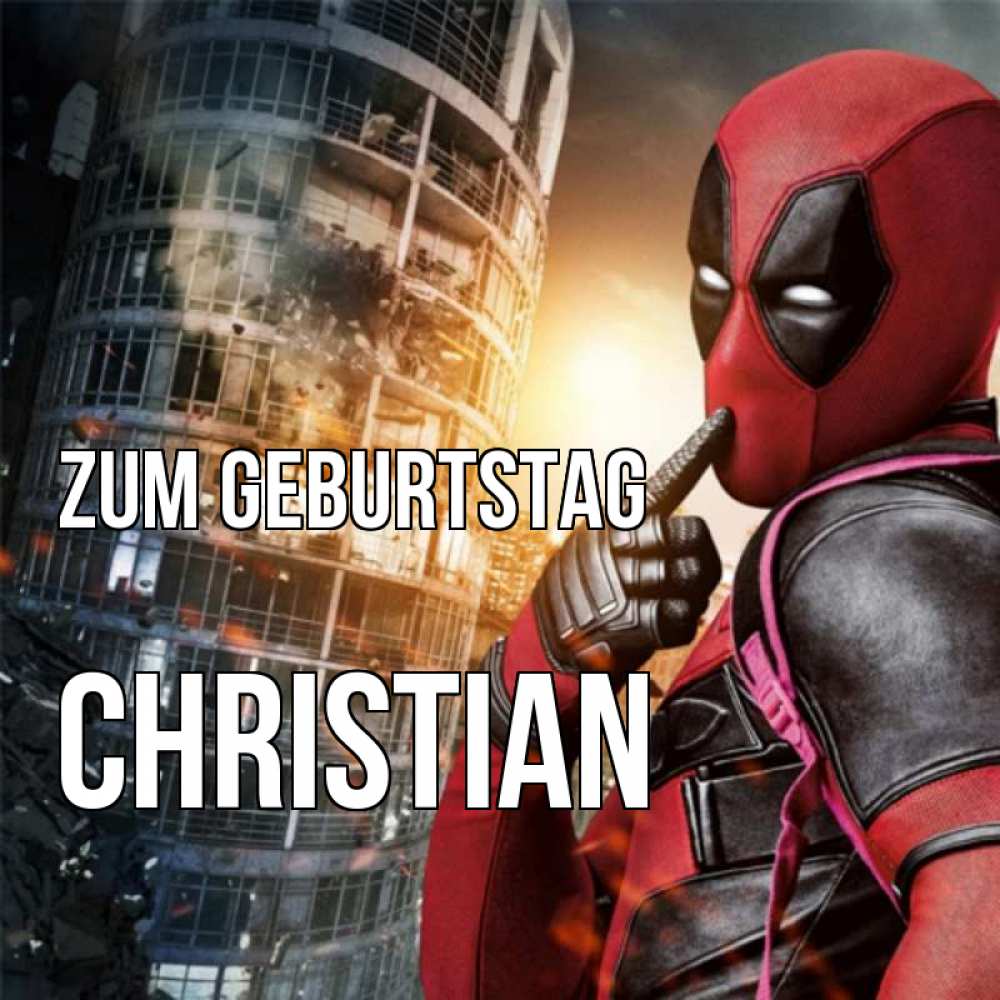 Открытка на каждый день с именем, Christian Zum Geburtstag с супергероями Прикольная открытка с пожеланием онлайн скачать бесплатно 