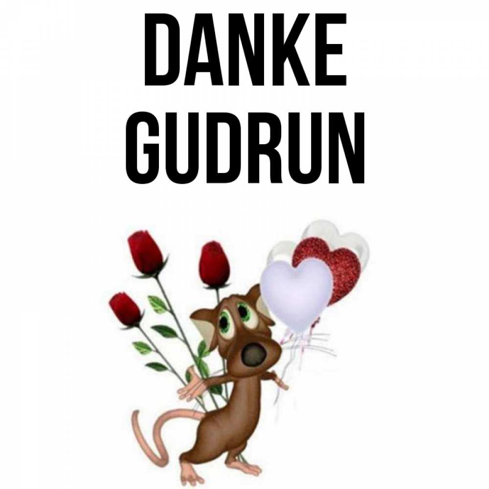 Открытка на каждый день с именем, Gudrun Danke песик с шариками в форме сердец Прикольная открытка с пожеланием онлайн скачать бесплатно 