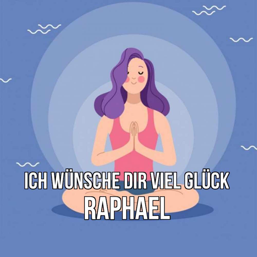 Открытка на каждый день с именем, Raphael Ich wünsche dir viel Glück девушка с фиолетовыми волосами Прикольная открытка с пожеланием онлайн скачать бесплатно 