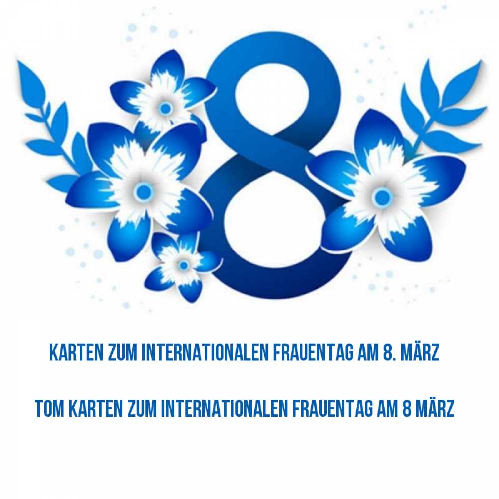 Открытка на каждый день с именем, Tom Karten zum Internationalen Frauentag am 8 März цветы Прикольная открытка с пожеланием онлайн скачать бесплатно 