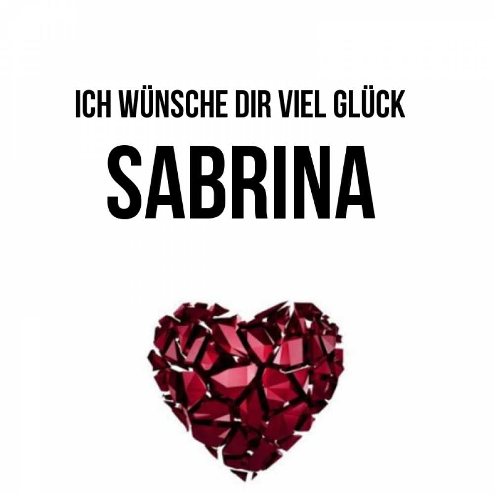 Открытка на каждый день с именем, Sabrina Ich wünsche dir viel Glück бордовое из кристаллов  1 Прикольная открытка с пожеланием онлайн скачать бесплатно 