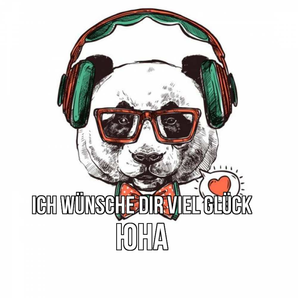 Открытка на каждый день с именем, Юна Ich wünsche dir viel Glück деловой пес Прикольная открытка с пожеланием онлайн скачать бесплатно 